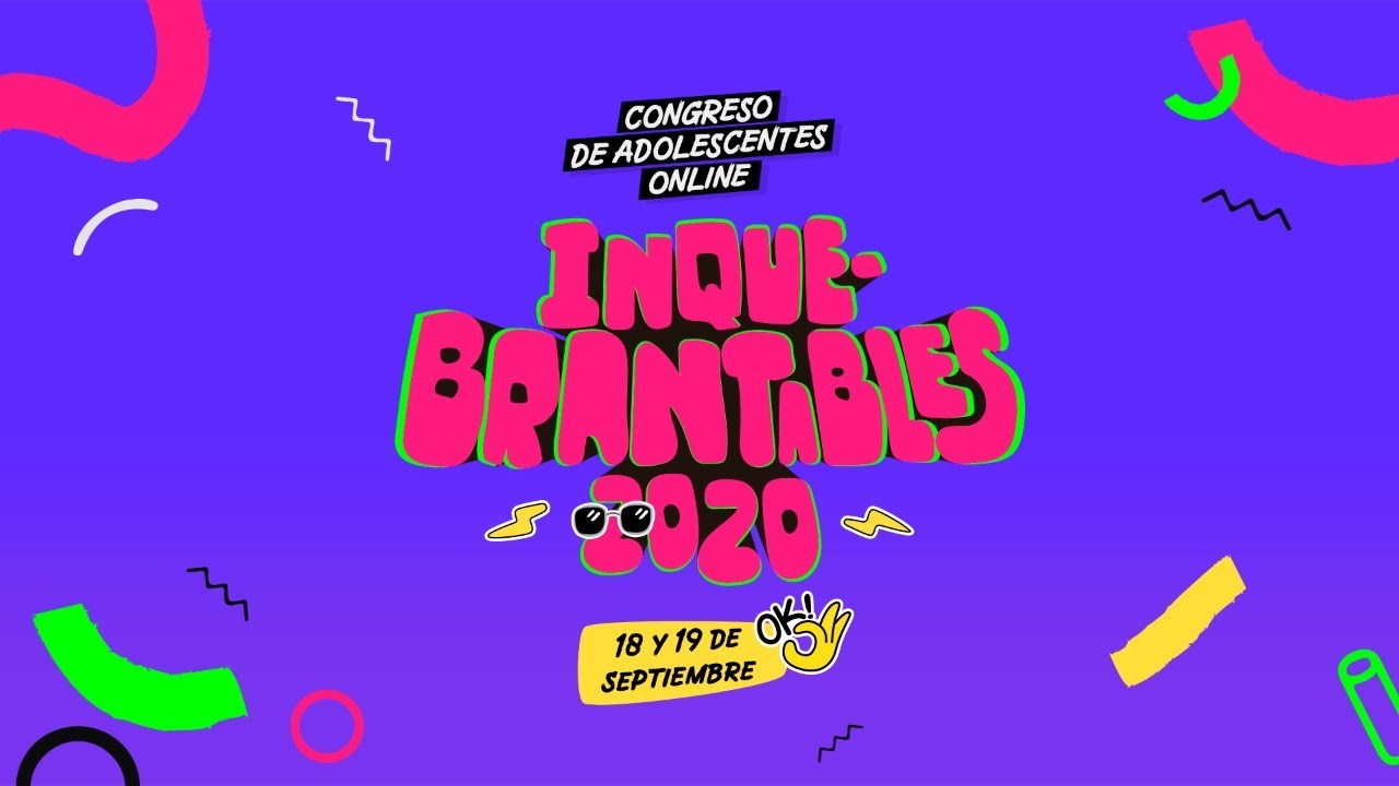Congreso de Adolescentes 2020 - Inquebrantables-