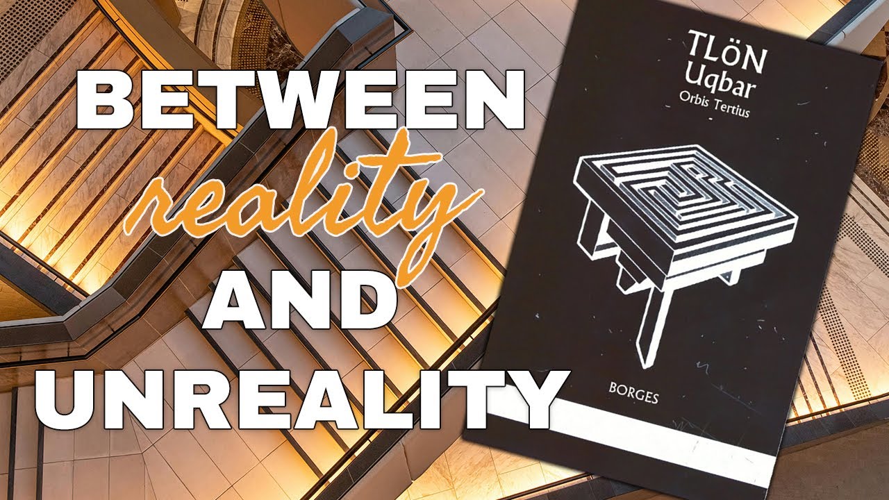 Between Reality and Unreality: Guests Talk on Tlön, Uqbar, Orbis Tertius | BOOKS UNDONE | #borges