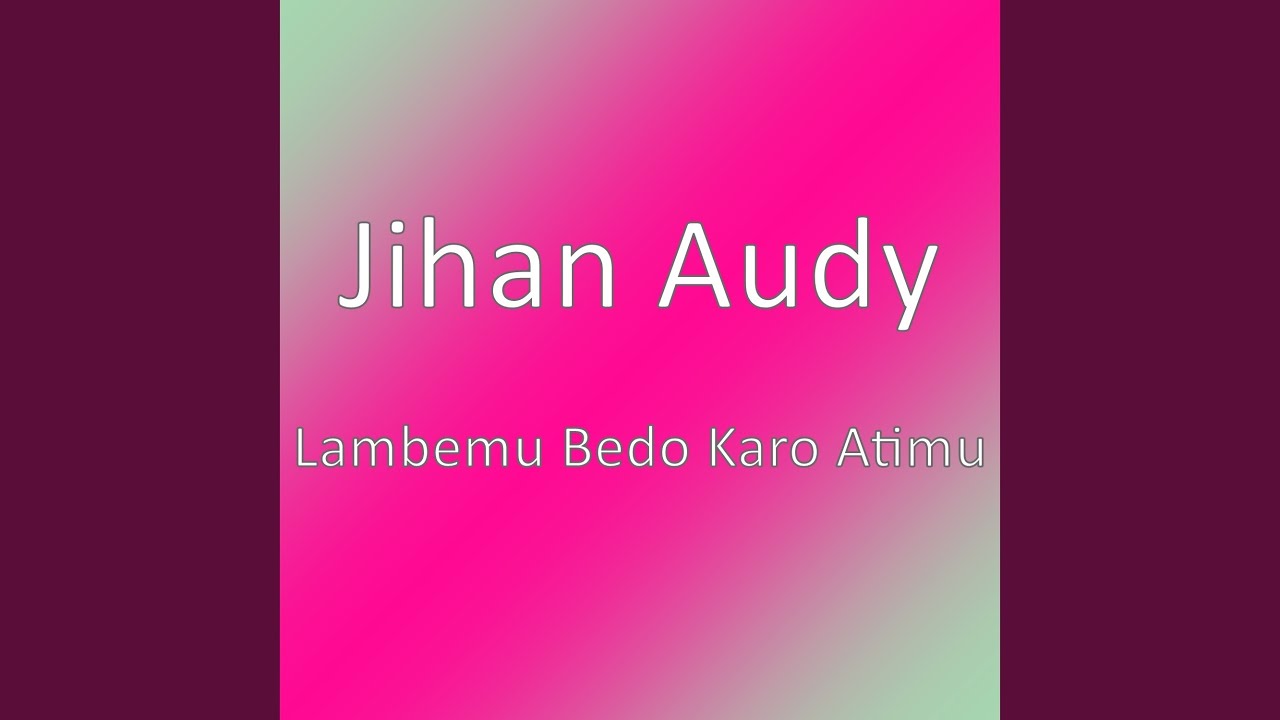 Lambemu Bedo Karo Atimu