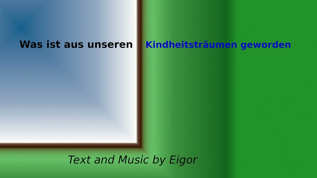 Was ist aus unseren Kindheitsträumen geworden