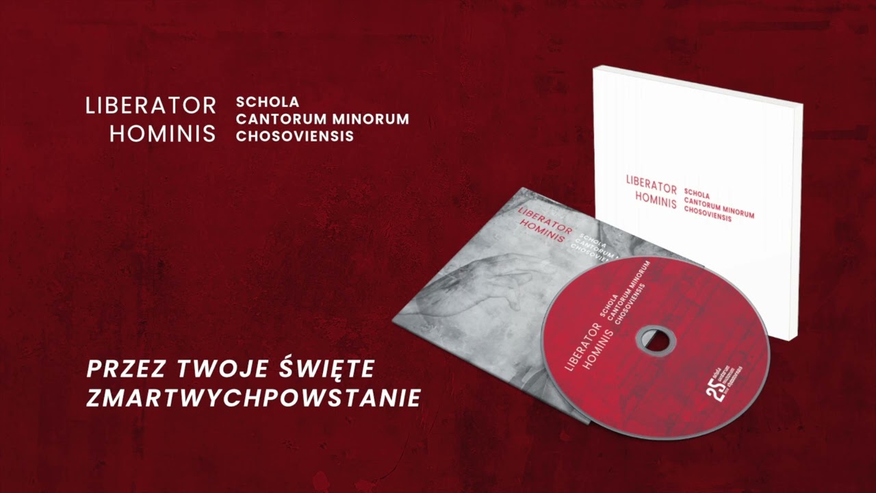 Przez Twoje święte zmartwychpowstanie | Schola Cantorum Minorum Chosoviensis