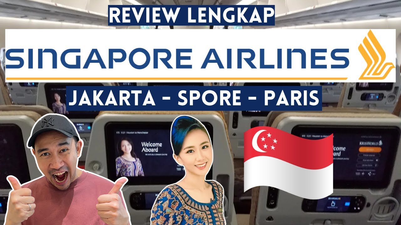 REVIEW PESAWAT SINGAPORE AIRLINES KELAS EKONOMI SQ953 B777-300 ER