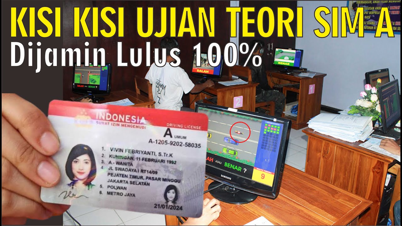 UJIAN TEORI SIM A DIJAMIN LULUS