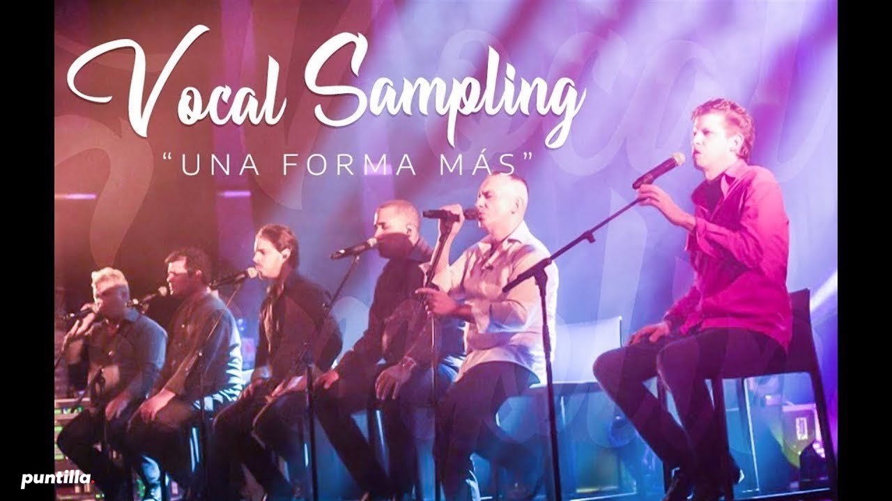 Vocal Sampling - Una forma más| DVD Otra forma más