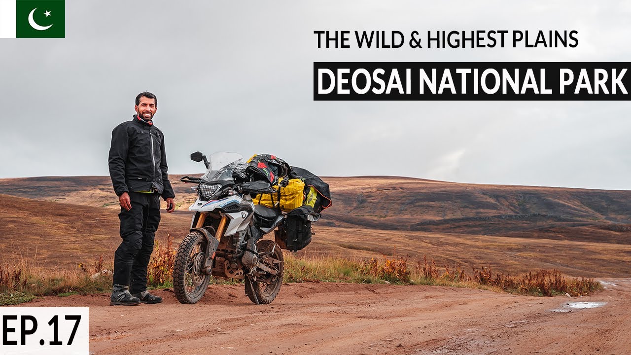 Deosai National Park You DO NOT want to miss this Incredible Place S2. EP17|Pakistan Motorcycle Tour