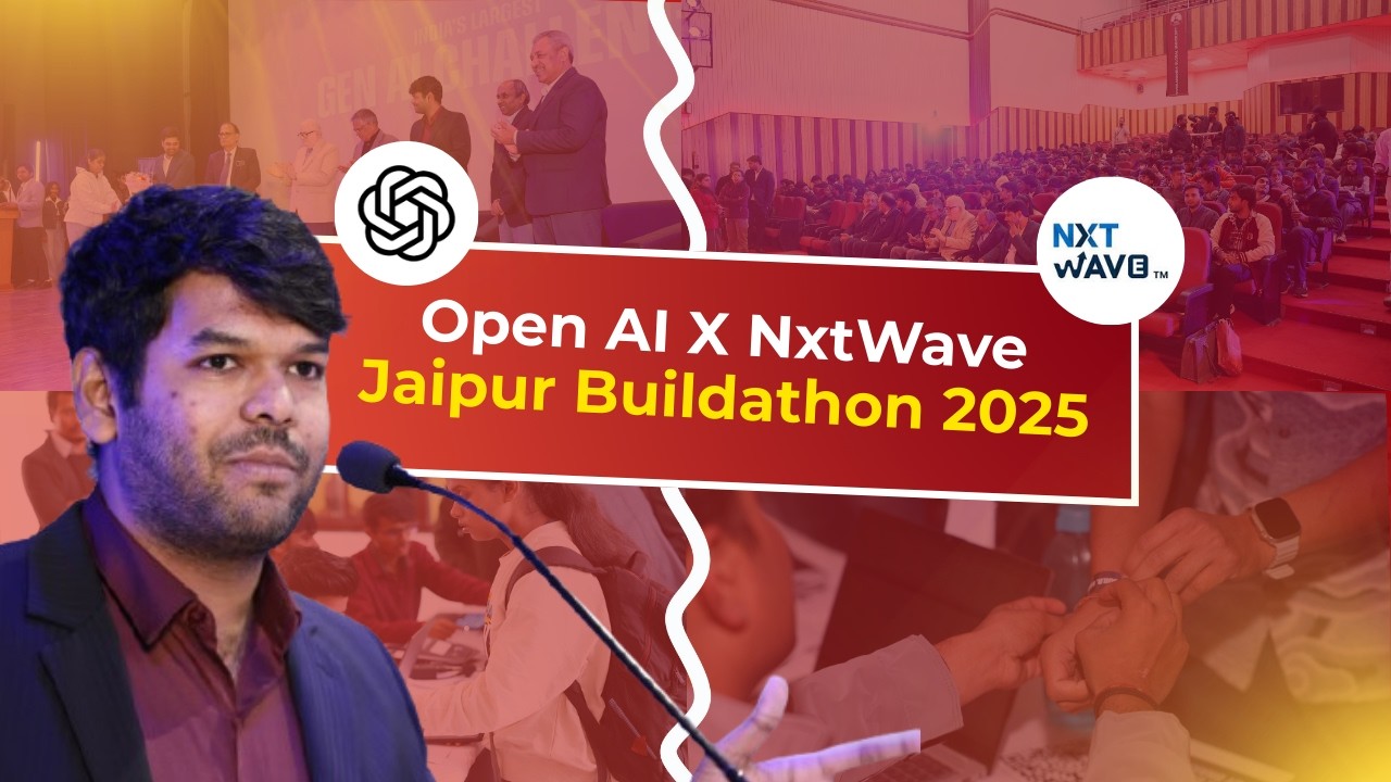 They Had Only 48 Hours… Look What They Built 😳 | OpenAI x NxtWave Buildathon (Jaipur Edition).
