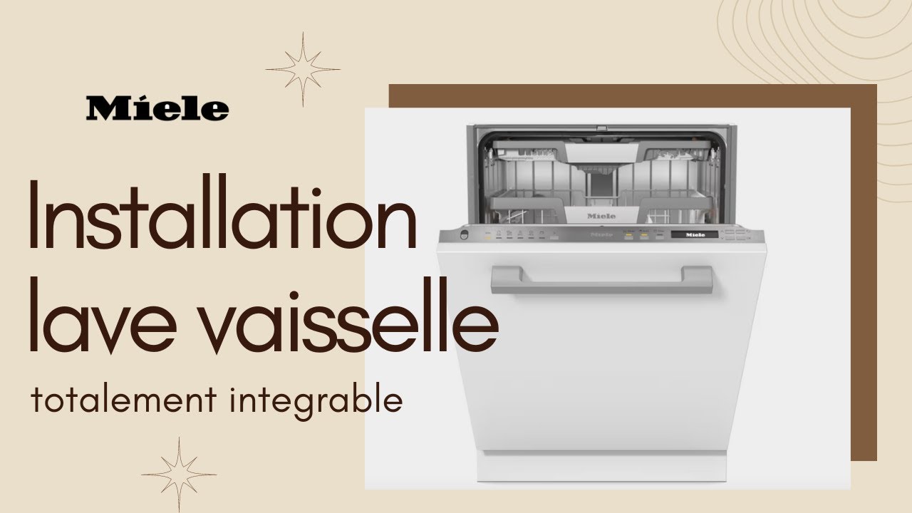 Installation et mise en service lave vaisselle intégrable Miele