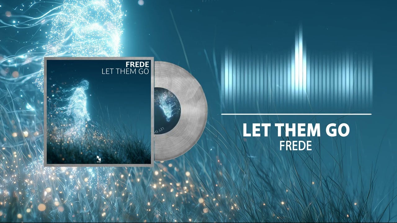 FREDE - Let Them Go