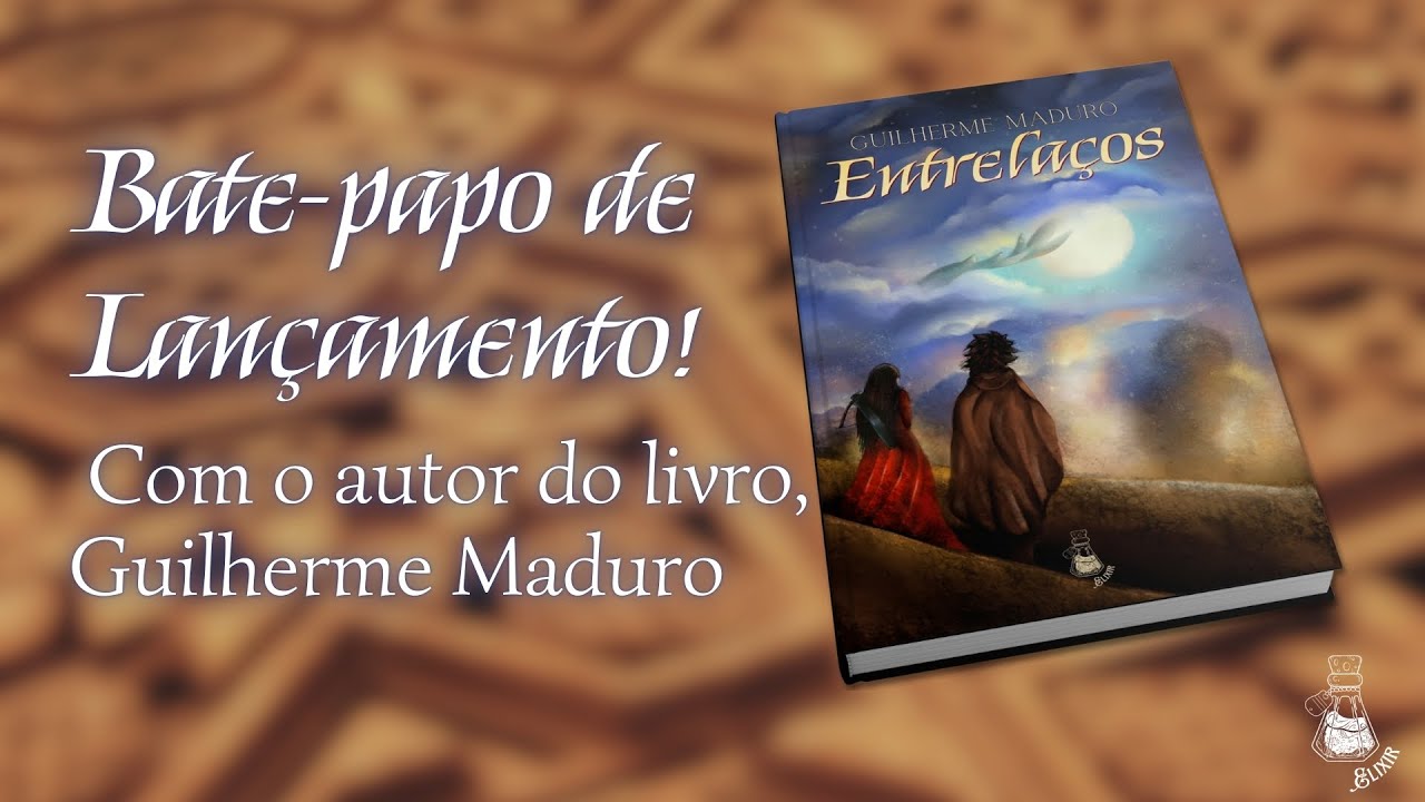 Entrelaços — Bate-Papo de Lançamento