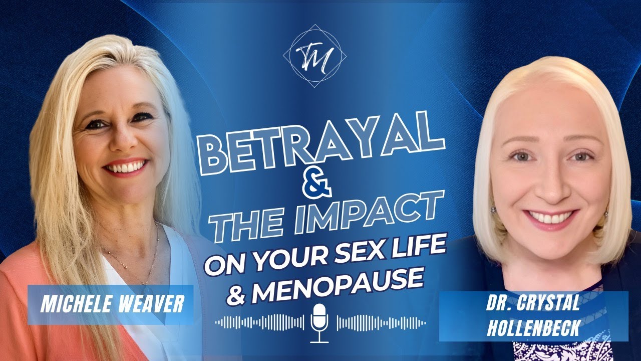 Betrayal, Its Impact on Your Sex Life | A Q&A Talk @ Sex  w Michele and Dr  Hollenbeck