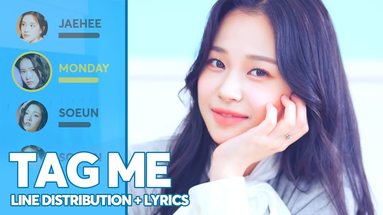 Weeekly - Tag Me (@Me) Line Distribution + Lyrics Color Coded