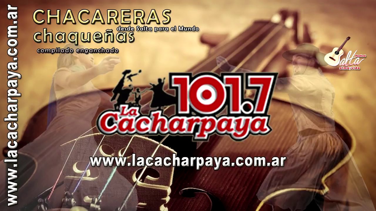 CD COMPILADO RADIO LA CACHARPAYA ENGANCHADO CHACARERAS CHAQUEÑAS