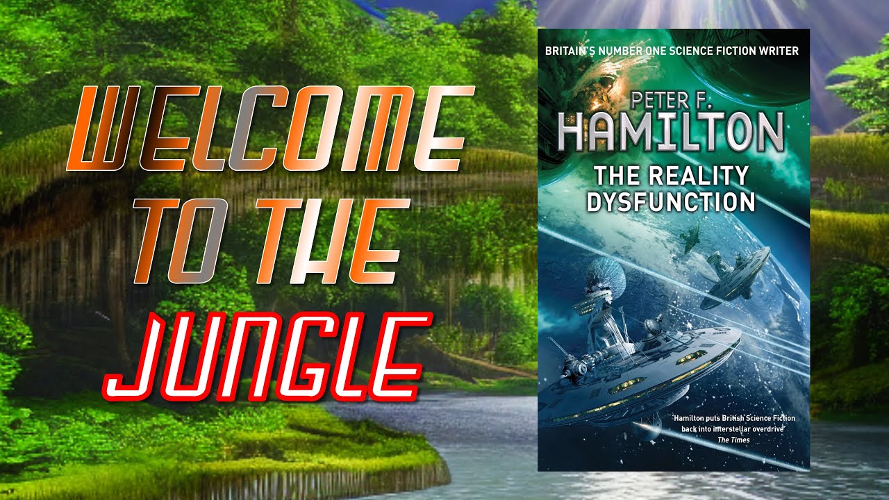 The Reality Dysfunction by Peter F. Hamilton (Confederation Vol. 1) - Book Review