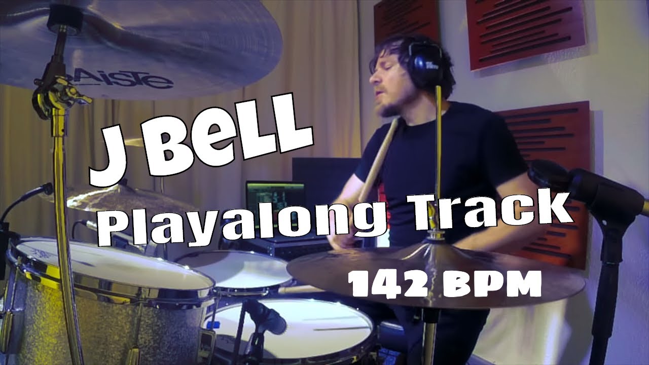 Drum Playalong - J Bell - 142 bpm (by Chris Heiny)