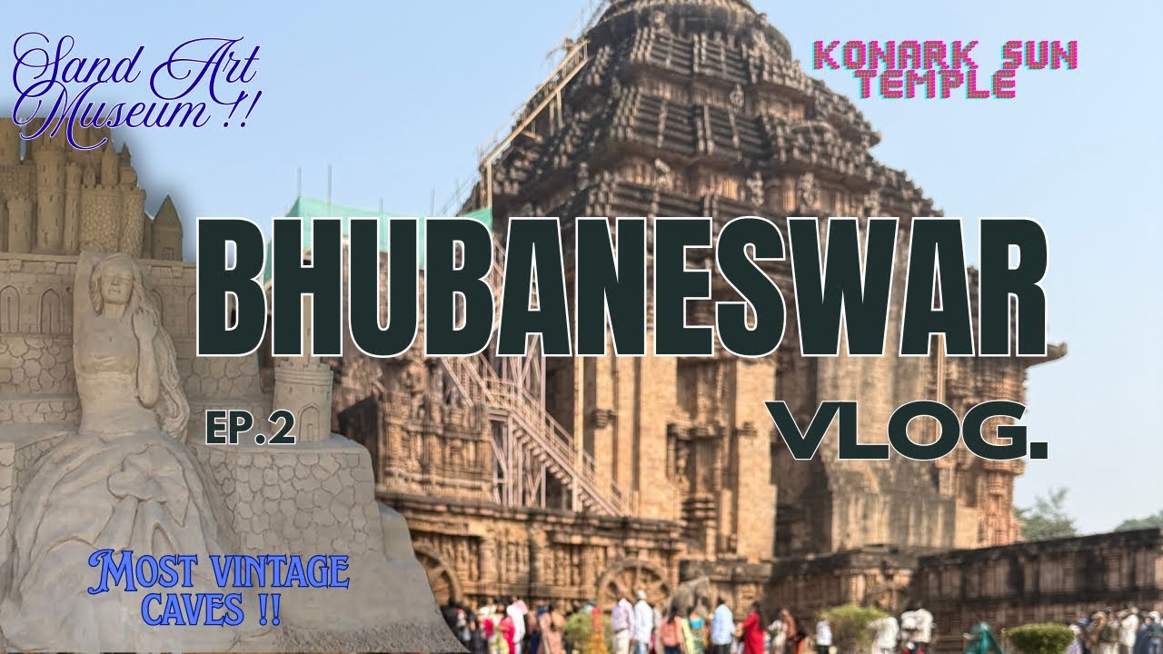 Konark Sun Temple | Sand Art museum | Lingraj Temple | Buddhist Caves | Bhubaneswar |Full Guide Tour