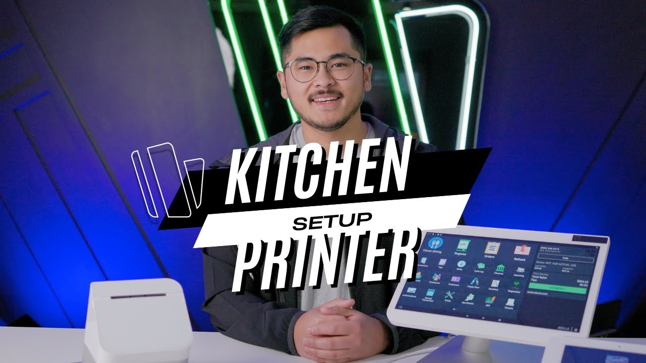 Tech Tips - Kitchen Printer Setup