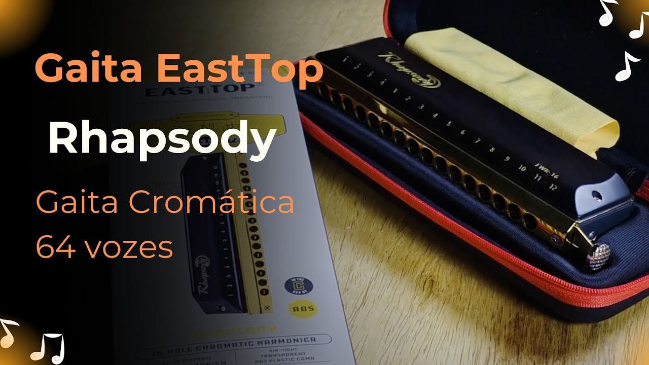 EastTop Rhapsody: Gaita Cromática de 64 vozes (16 furos)
