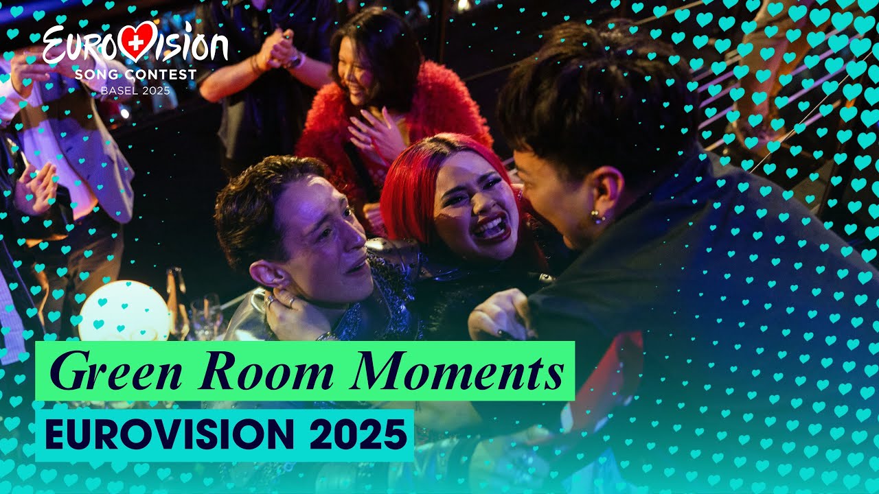 Eurovision 2025: GREEN ROOM MOMENTS