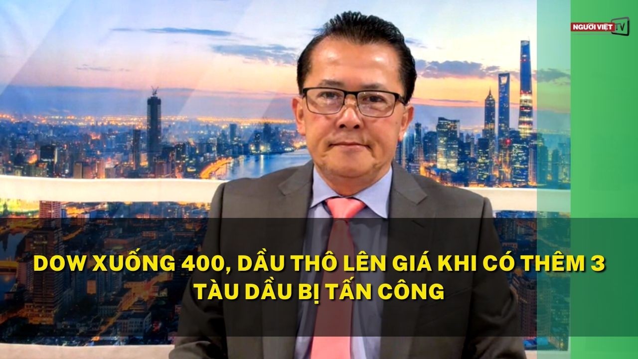 Dow xuống 400, dầu thô lên giá khi có thêm 3 tàu dầu bị tấn công