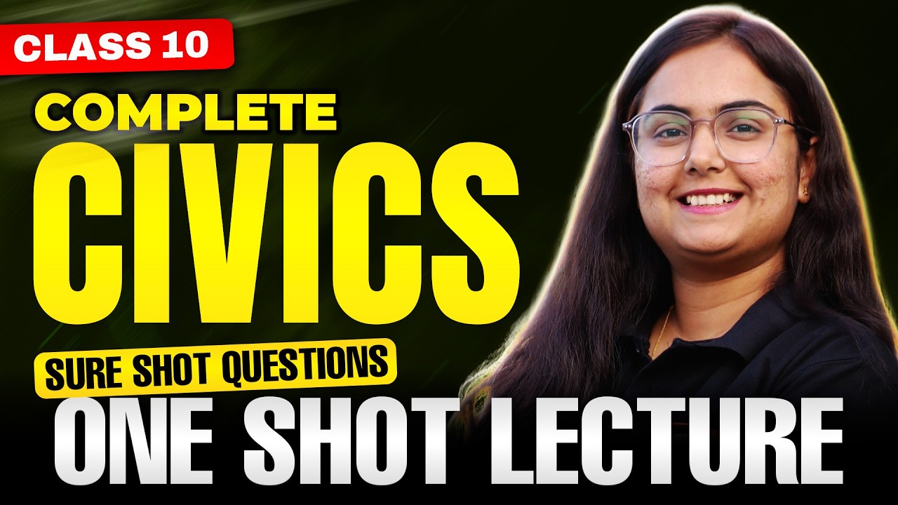 COMPLETE CIVICS in ONE SHOT 😱🔥 | All Important Questions Solved | Class 10 SST Boards 2026 💯