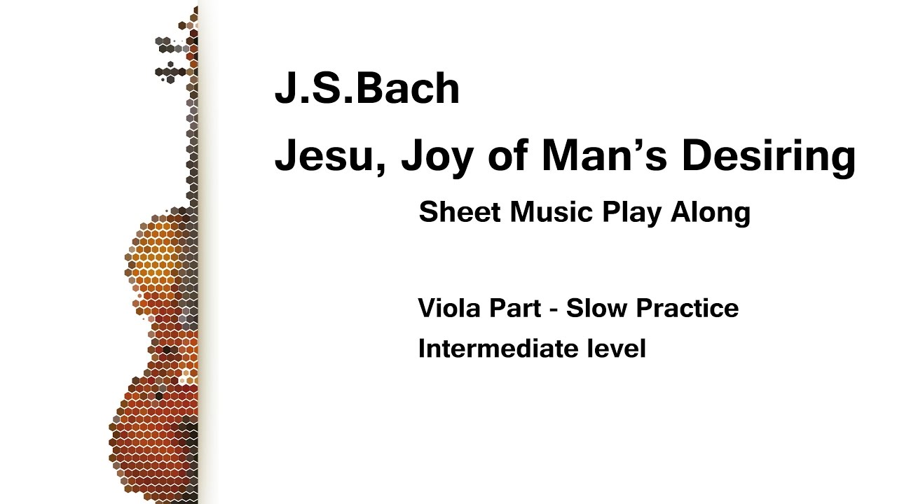 J.S. Bach - Jesu, Joy of Man's Desiring INTERMEDIATE VIOLA slow practice