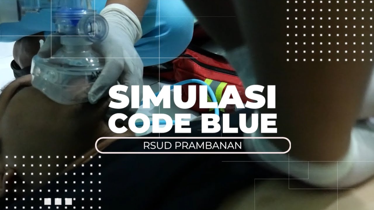 SIMULASI CODE BLUE RSUD PRAMBANAN