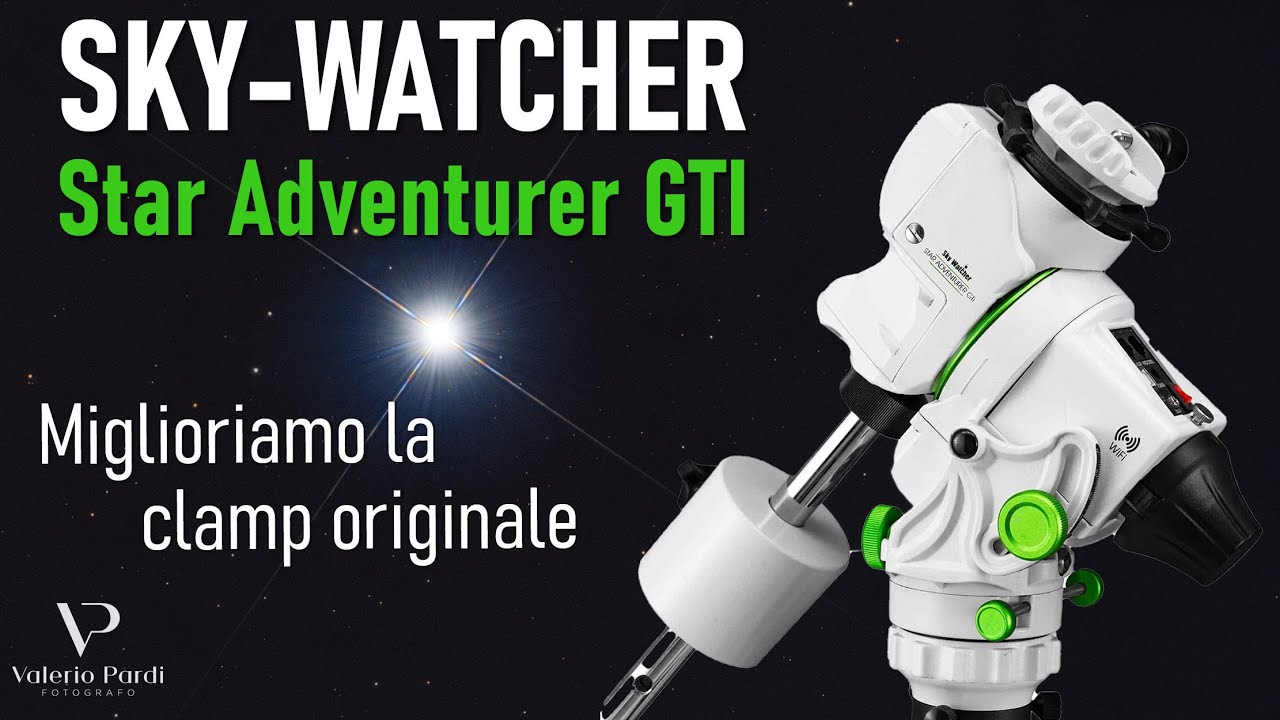 Una nuova Clamp per lo Star Adventurer GTI di Sky-Watcher!