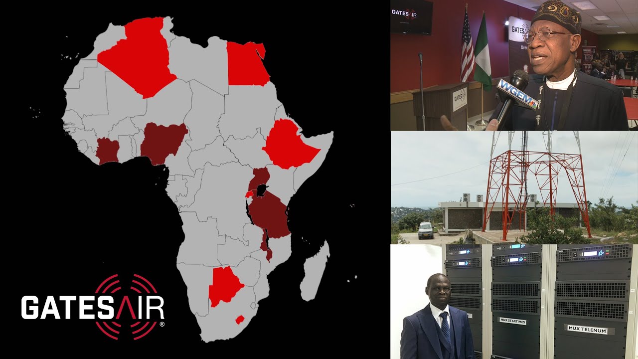 GatesAir: The Best Choice for African Broadcasters