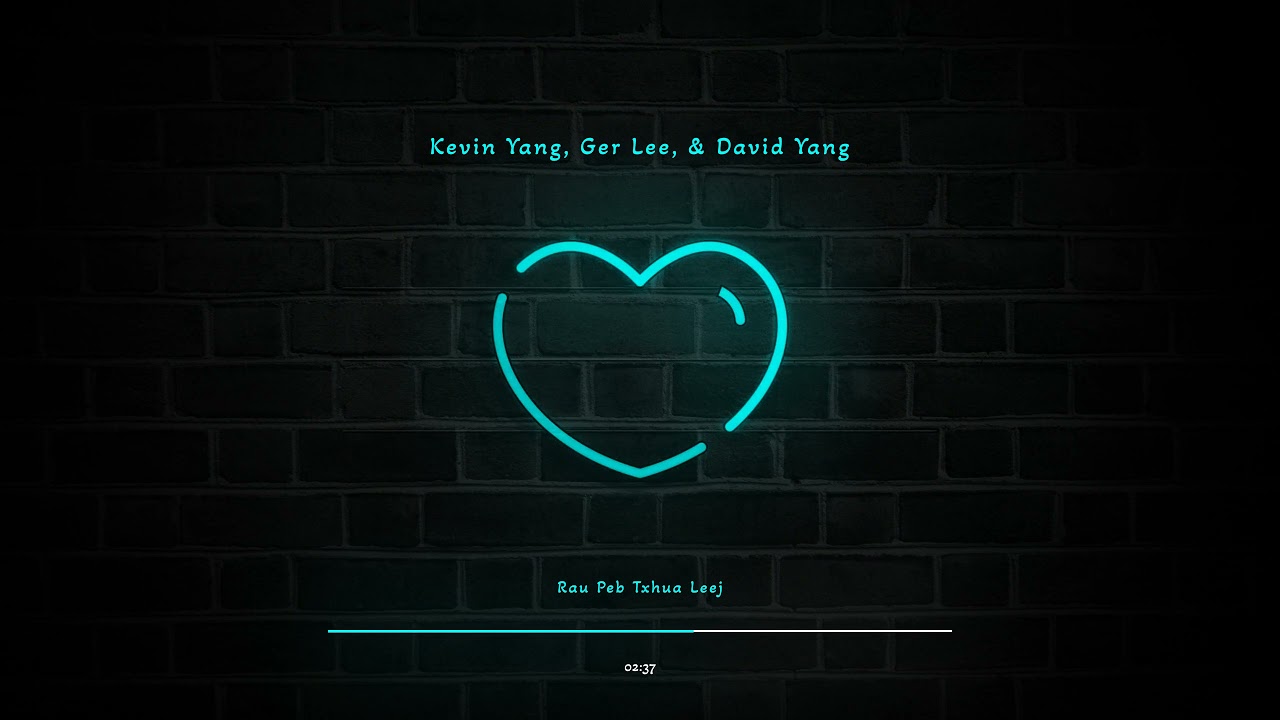 Rau Peb Txhua Leej (Official Audio) - Kevin Yang, Ger Lee, & David Yang (Prod. By Art Lee)