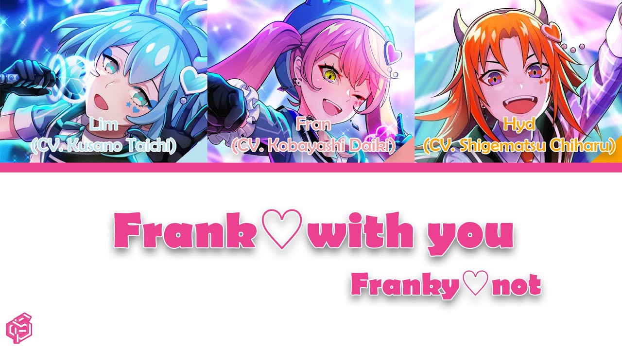 フランキー♡ノット Franky♡not「Frank♡with you」[Technoroid Color Coded Lyrics KAN/ROM/ENG]