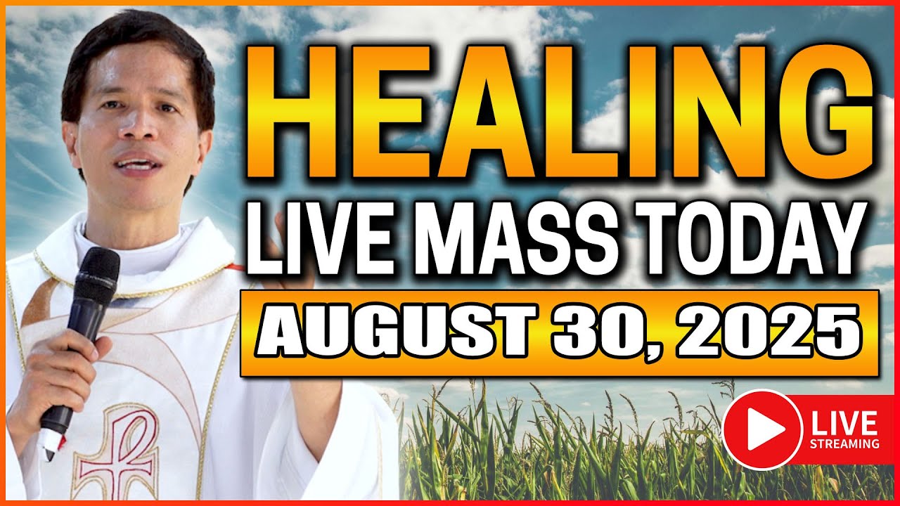 FILIPINO MASS TODAY LIVE HEALING MASS | AUGUST 30, 2025 | Fr. Joseph Fidel Roura