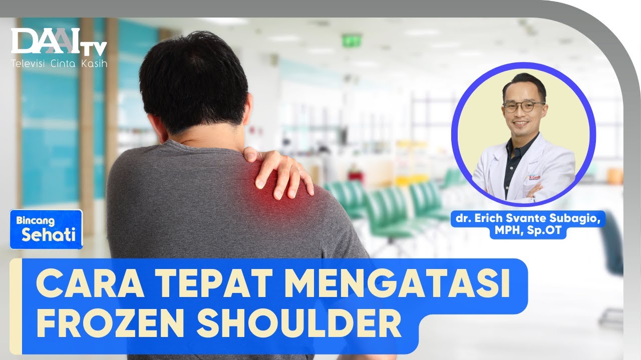 Pulihkan Frozen Shoulder | Bincang Sehati