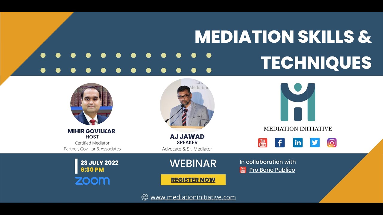 Mediation Skills & Techniques by Mr. AJ Jawad