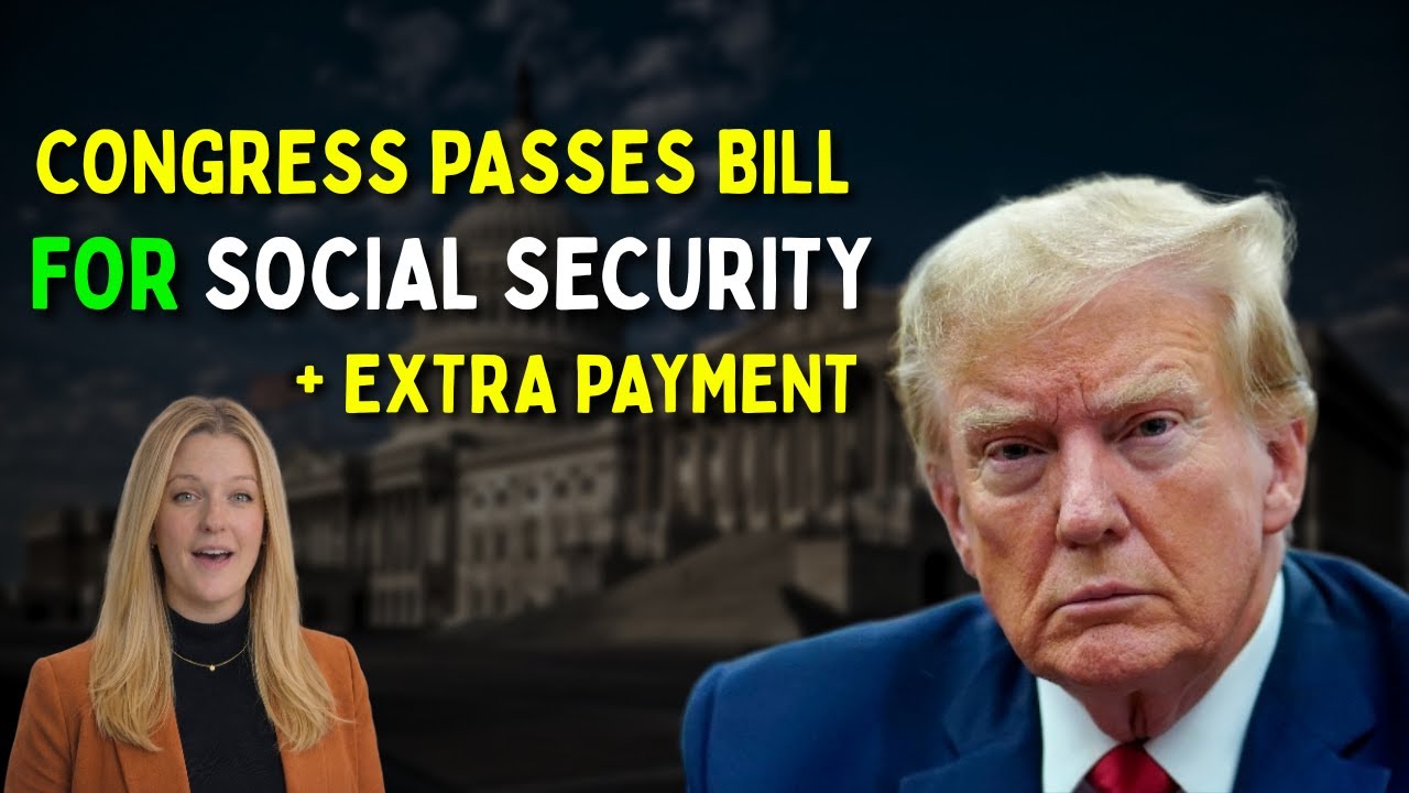 🚨 It’s Official — Congress Passes Bill for Social Security + Extra Payment This Month