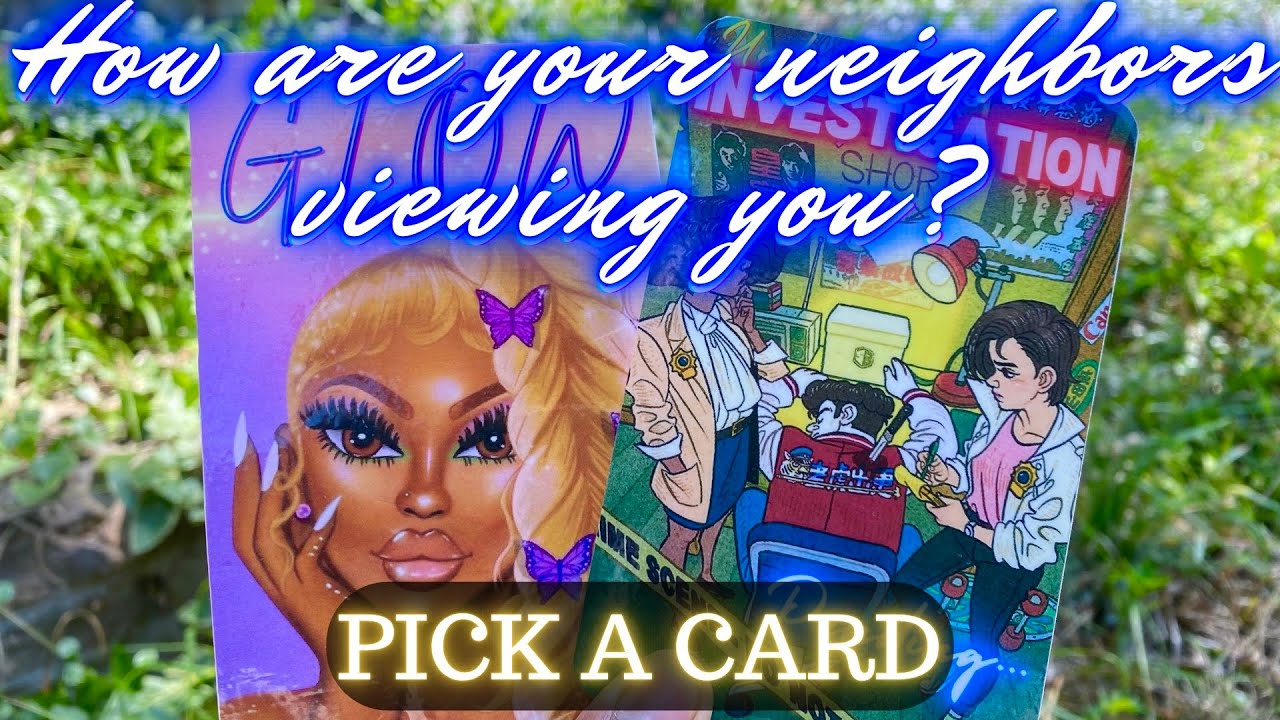 PICK A CARD 📬 HOW ARE YOUR NEIGHBORS VIEWING YOU RIGHT NOW? 👀👥💬🤔