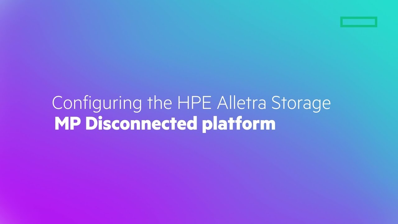 Configuring the HPE Alletra Storage MP Disconnected platform