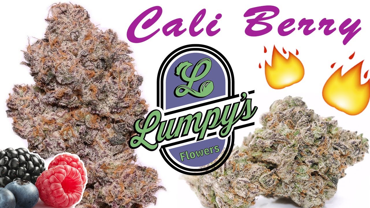 STRAIN REVIEW: Lumpy's Flowers - CALI BERRY