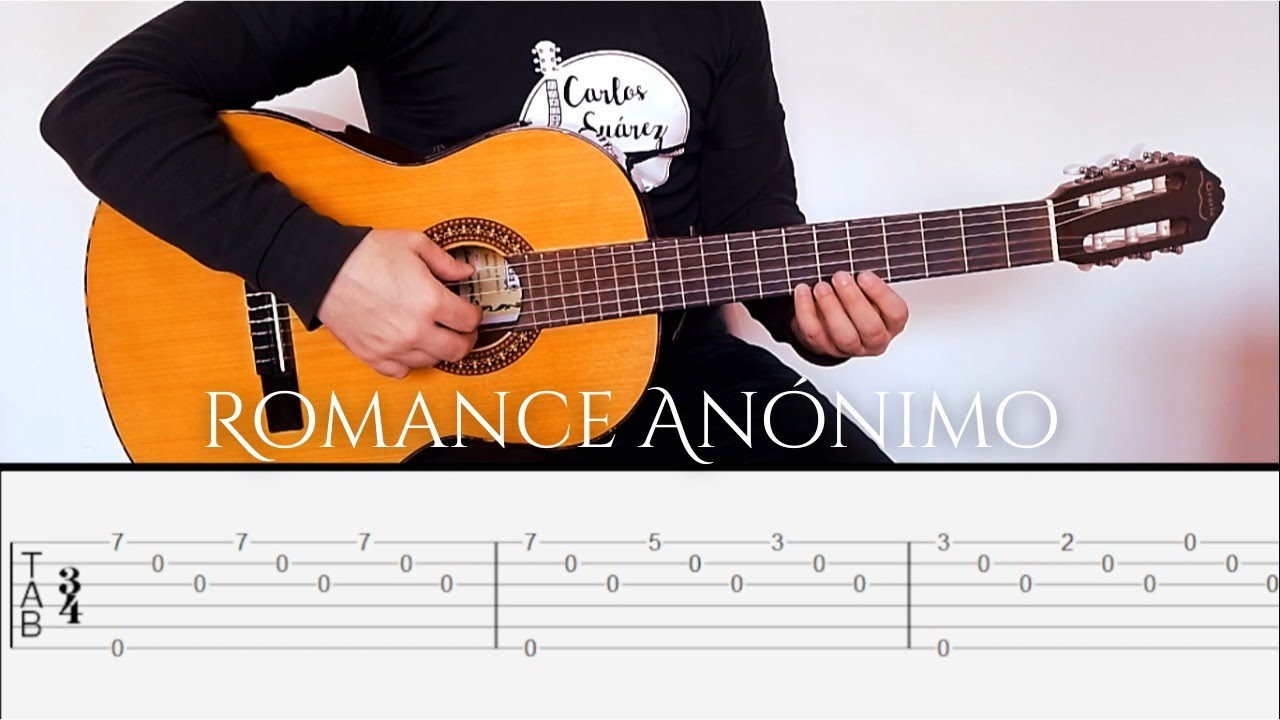 Romance An&oacute;nimo (TABS + PDF) | Guitarra Cl&aacute;sica | Carlos Su&aacute;rez
