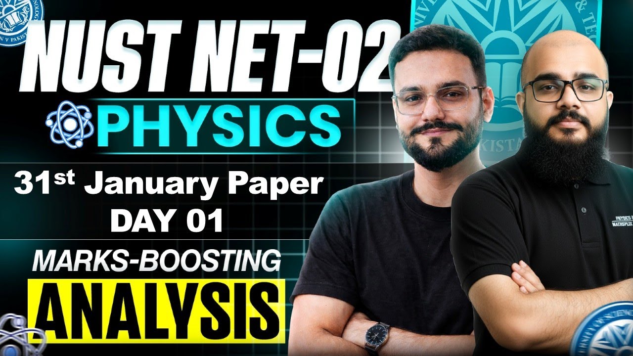 NUST NET 02 31st January Physics Solutions | NUST 02 Physics Questions | NET 02 Physics Paper