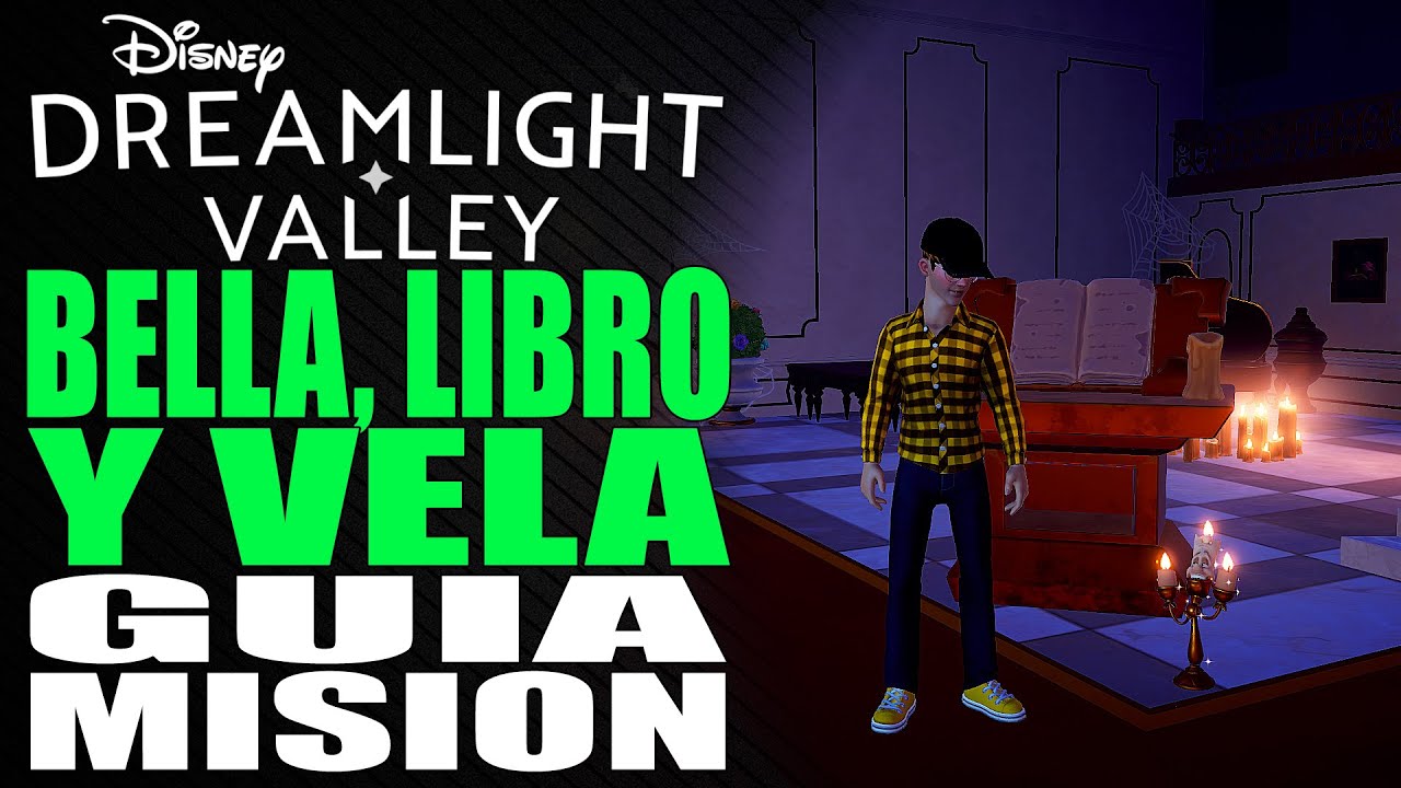 Bella, libro y vela - Gu&iacute;a misi&oacute;n - Disney Dreamlight Valley