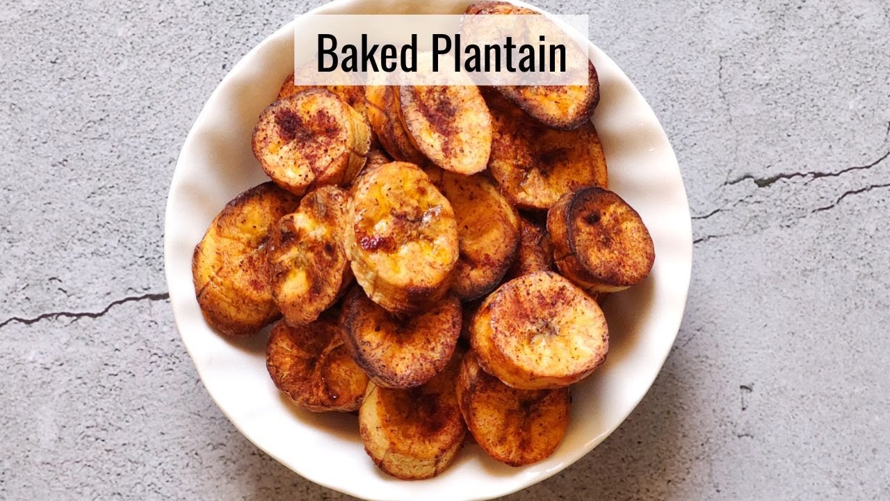 Baked plantain- 3 ingredients recipe