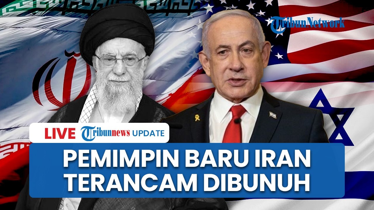 🔴LIVE: Israel Buru Penerus Pemimpin Tertinggi Iran, Putra Khamenei Jadi Kandidat Terancam Dibunuh