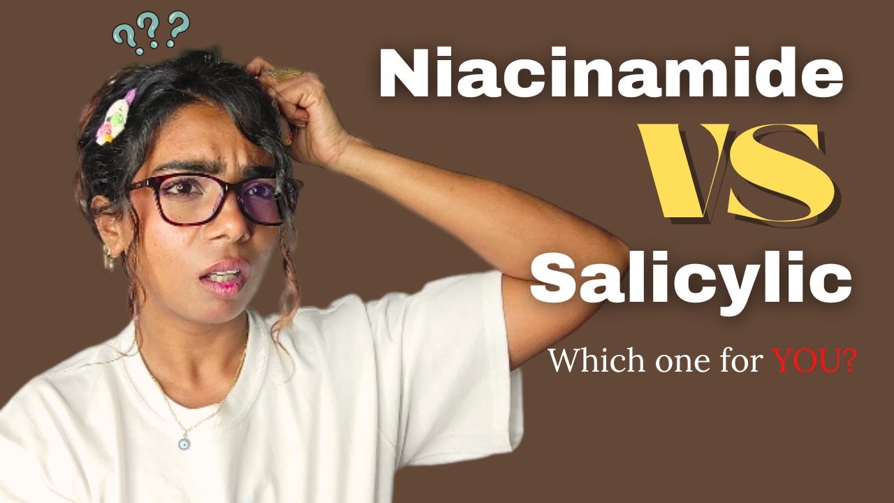Your Skincare Routine is Wrong | Salicylic Acid vs Niacinamide