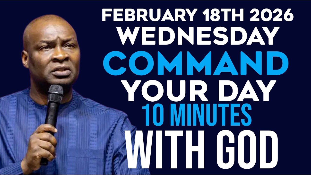 [Wednesday 18th February, 2026] Morning Prayer Before You Start Your Day |Apostle Joshua Selman