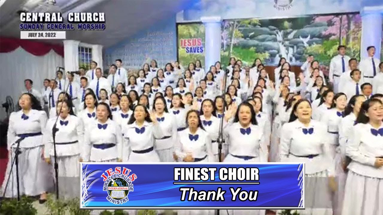 JMCIM | Thank You | Finest Choir | July 24, 2022