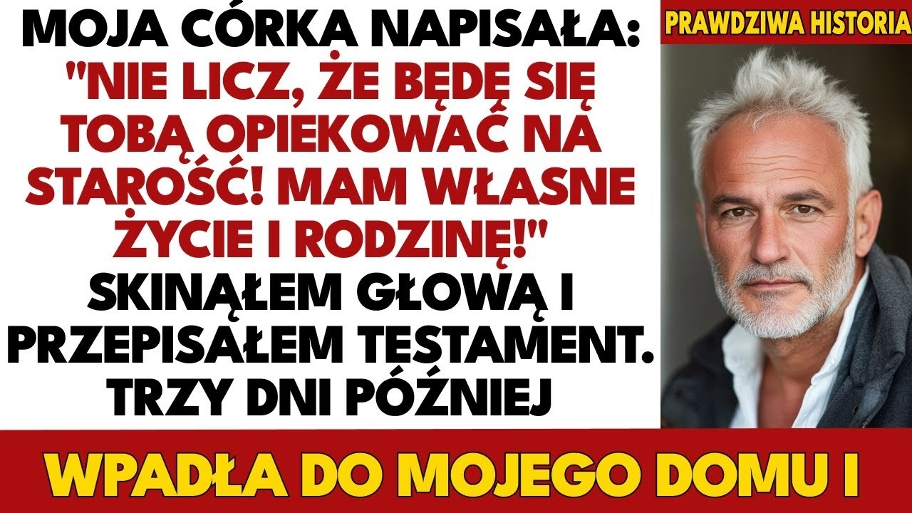 Córka Napisała  'Nie Licz, Że Będę Cię Pielęgnować! Mam Swoje Życie I Rodzinę!'