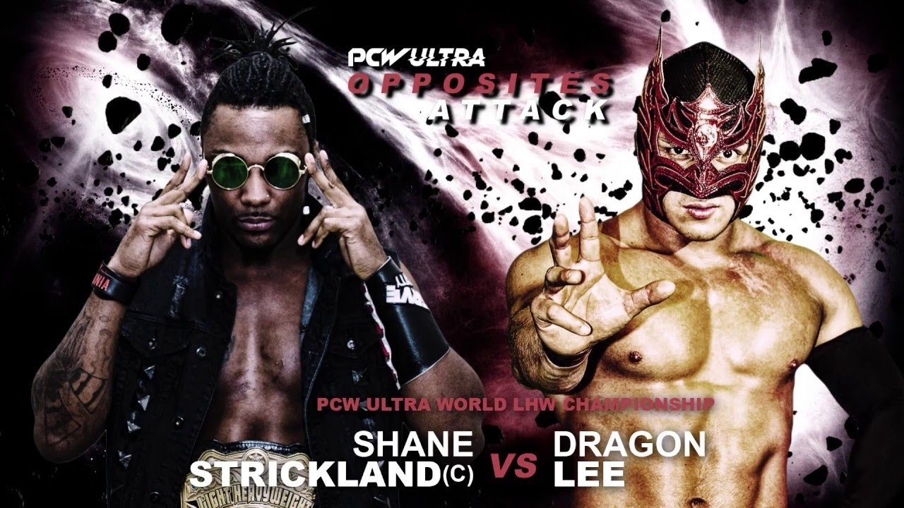Shane Strickland vs Dragon Lee PCW ULTRA Opposites Attack Highlights