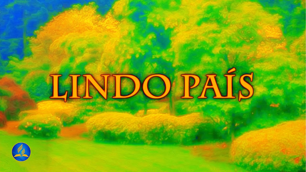 Hinário Adventista 571 - LINDO PAÍS