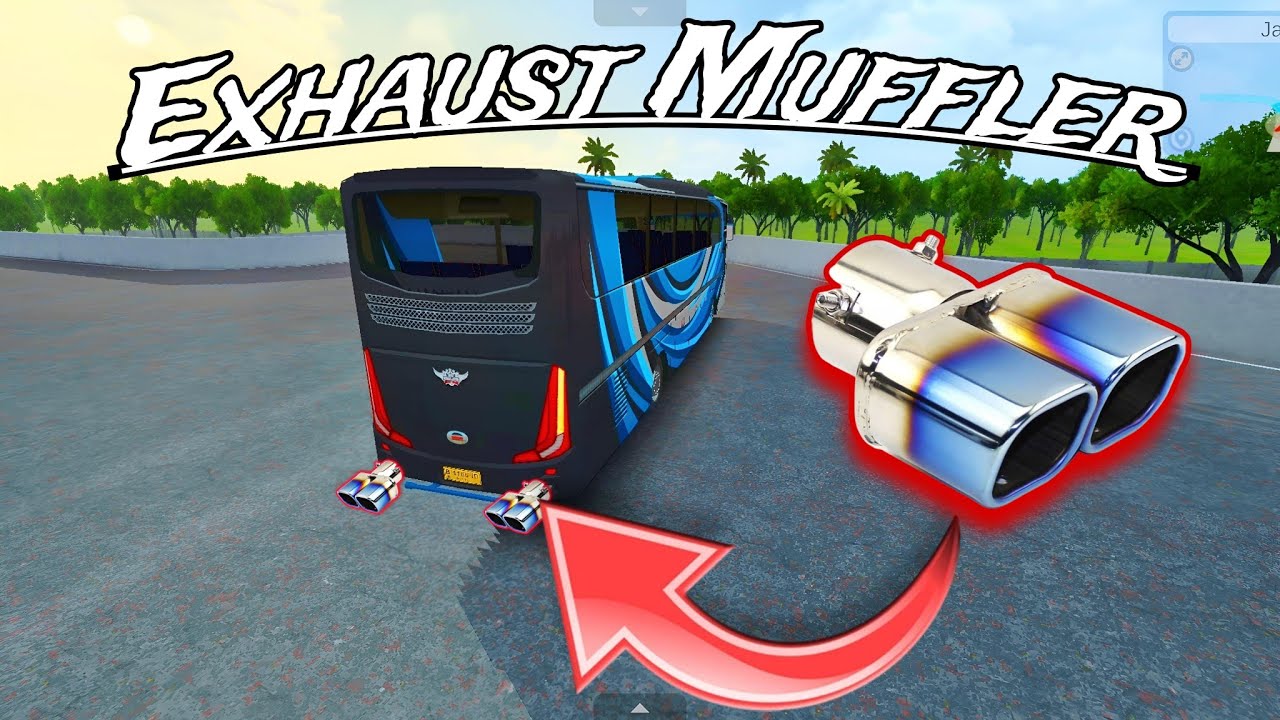 How To change EXUAST MUFFLER In Bus Simulator | Bus simulator Indonesia| Silencer Sound