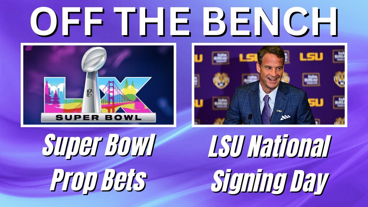 OTB | National Signing Day | Super Bowl Prop Bets | Coach Kim Mulkey
